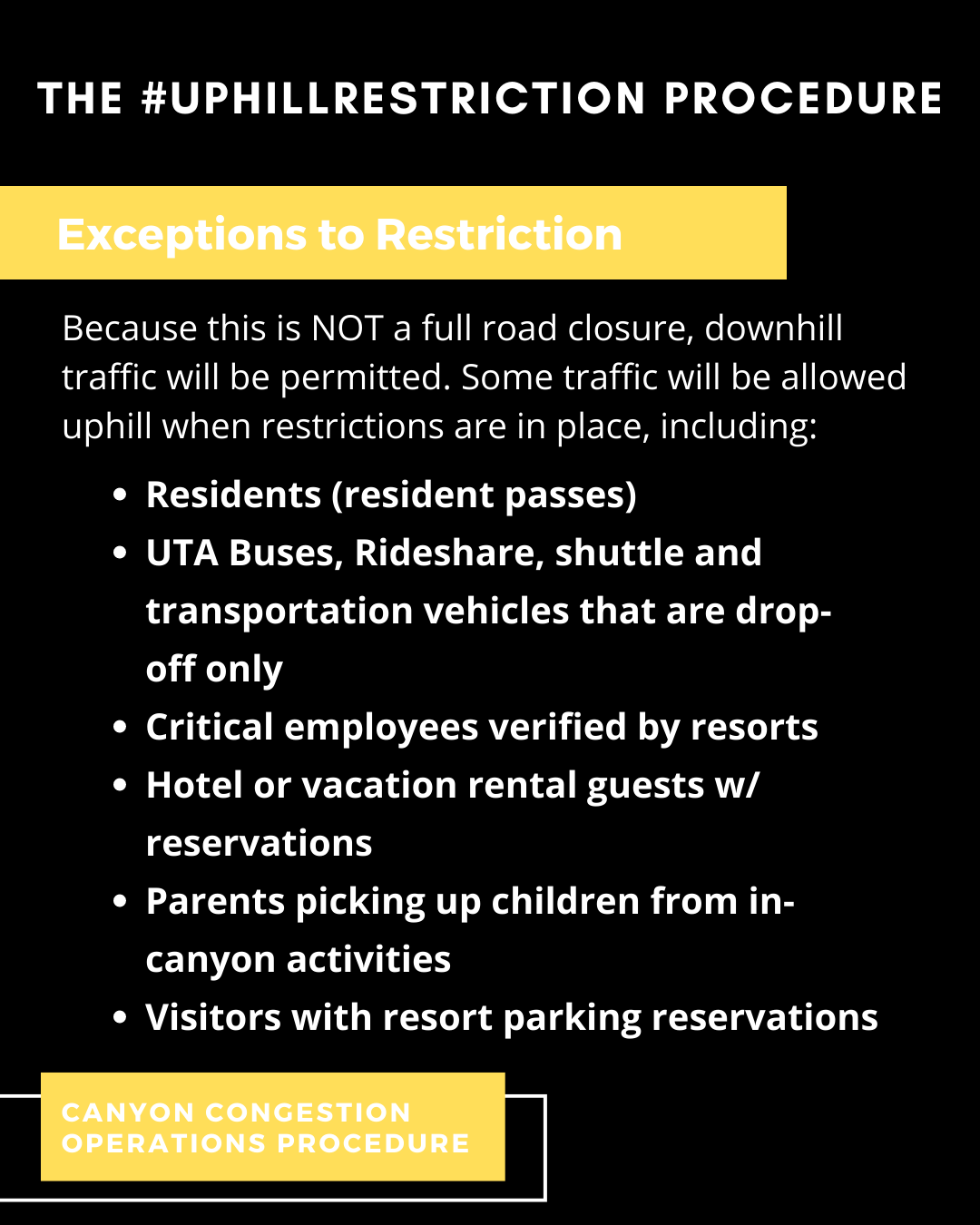 Uphill Restriction procedure for the Cottonwood Canyons - Exceptions to Uphill Restrictions