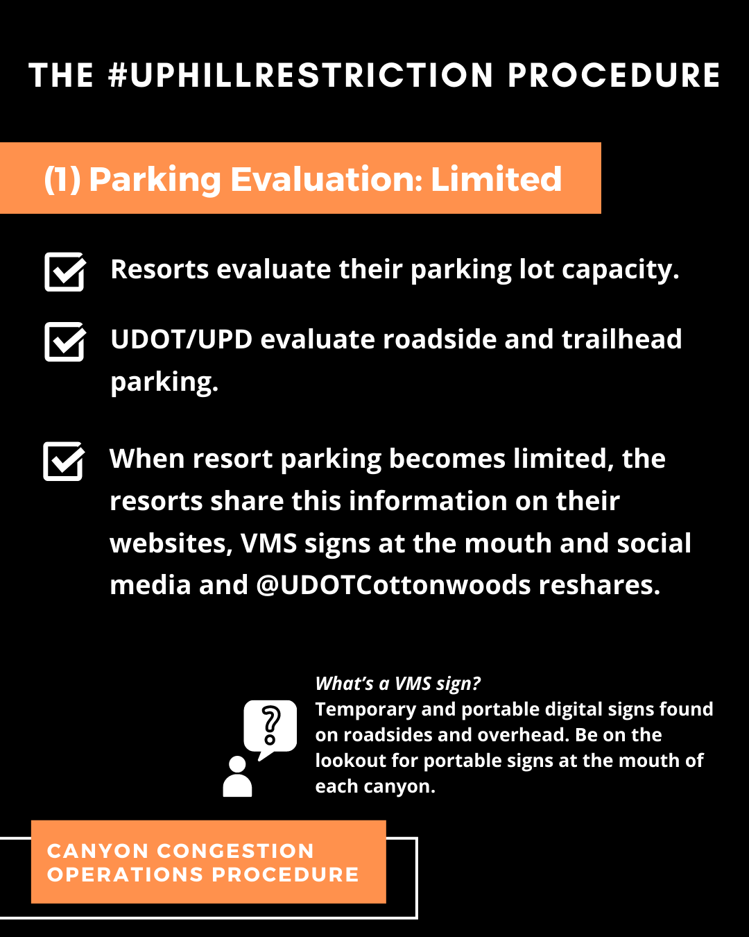 Uphill Restriction procedure for the Cottonwood Canyons - 1 Parking evaluation - parking limited